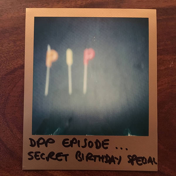 Secret Birthday Special - Distraction Pieces Podcast with Scroobius Pip