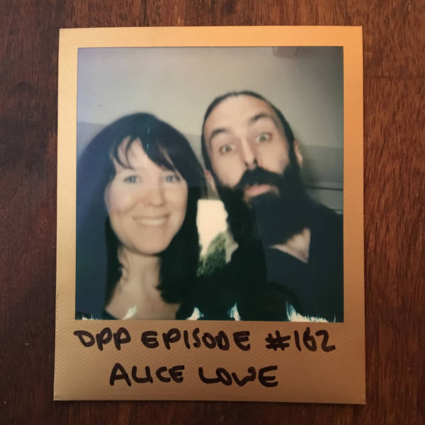Alice Lowe - Distraction Pieces Podcast with Scroobius Pip #162