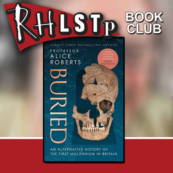RHLSTP Book Club 15 - Alice Roberts