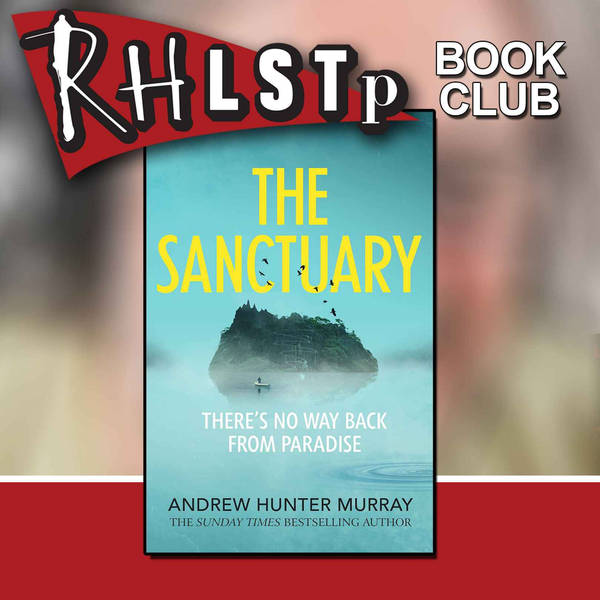 RHLSTP Book Club 14 - Andrew Hunter Murray