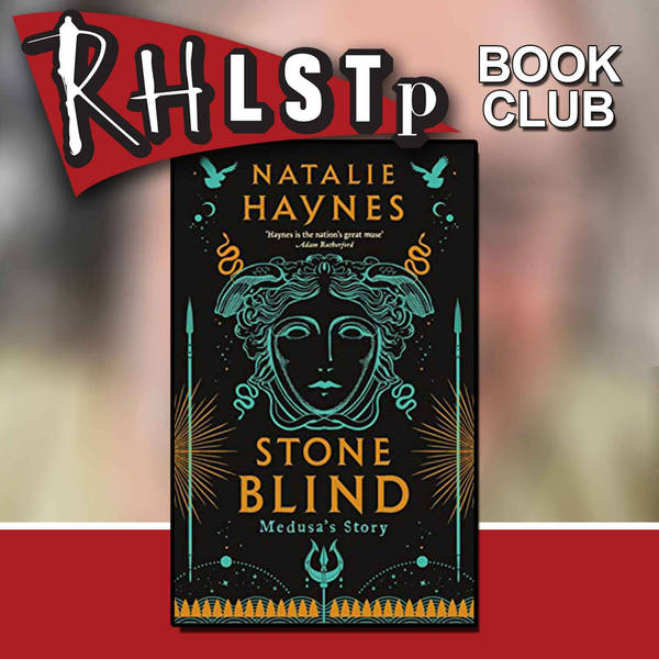 RHLSTP Book Club 24 - Natalie Haynes