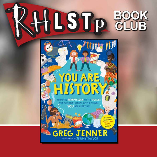 RHLSTP Book Club 38 - Greg Jenner