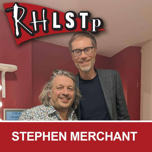 RHLSTP 427 - Stephen Merchant