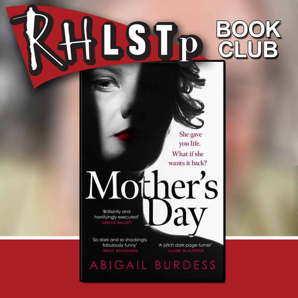 RHLSTP Book Club 47 - Abigail Burdess