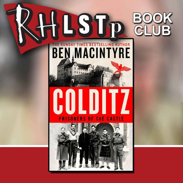 RHLSTP Book Club 54 - Ben Macintyre
