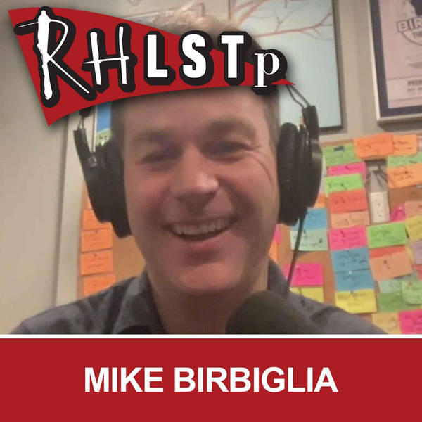 RHLSTP 463 - Mike Birbiglia