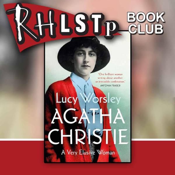 RHLSTP Book Club 61 - Lucy Worsley