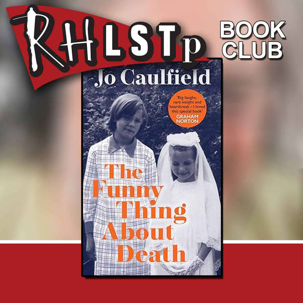 RHLSTP Book Club 66 - Jo Caulfield