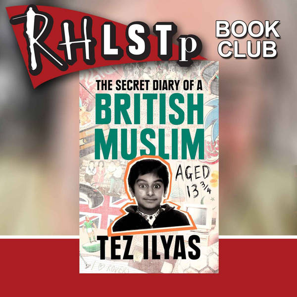 RHLSTP Book Club 80 - Tez Ilyas