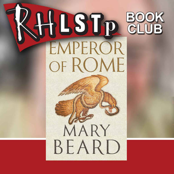RHLSTP Book Club 84 - Mary Beard