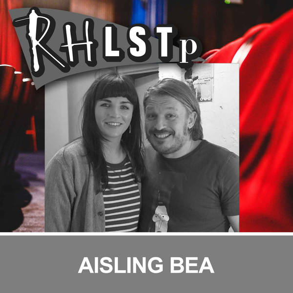 Retro RHLSTP 78 - Aisling Bea