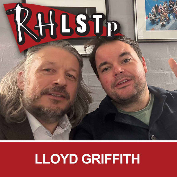 RHLSTP 501 - Lloyd Griffith