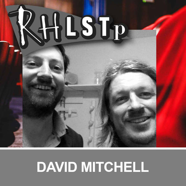 Retro RHLSTP 85 - David Mitchell