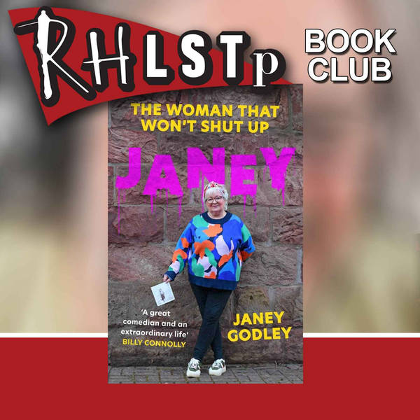 RHLSTP Book Club 101 - Janey Godley