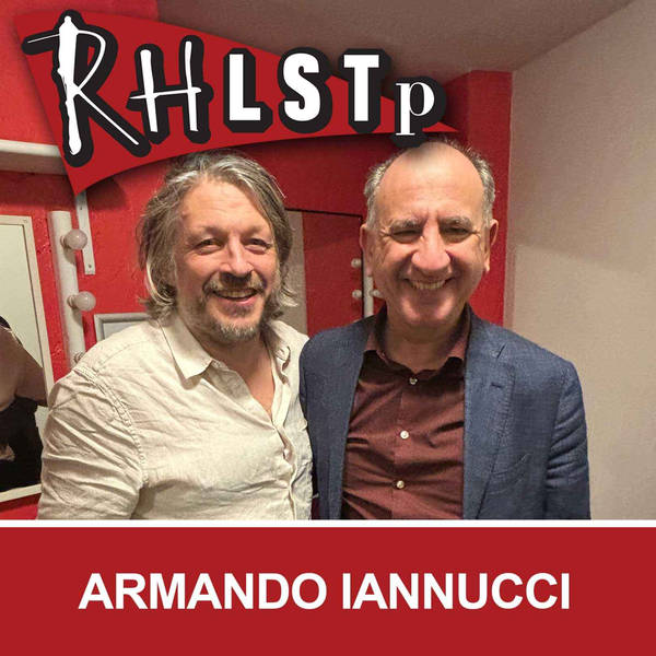 RHLSTP 509 - Armando Iannucci