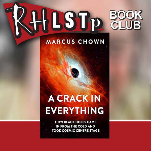 RHLSTP Book Club 104 - Marcus Chown