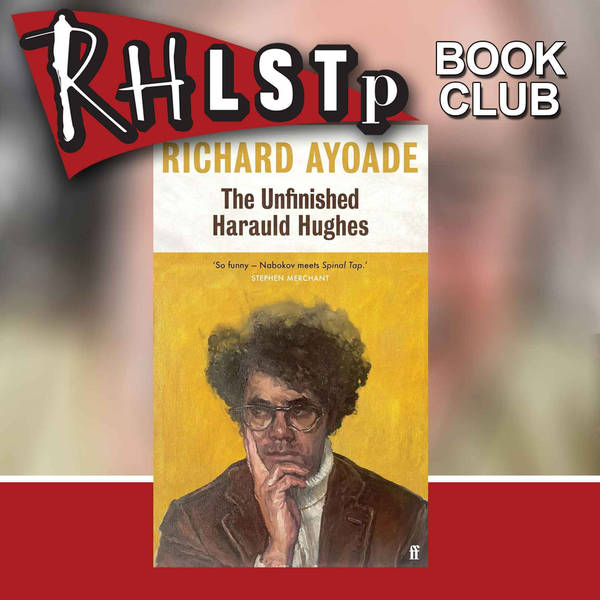 RHLSTP Book Club 111 - Richard Ayoade