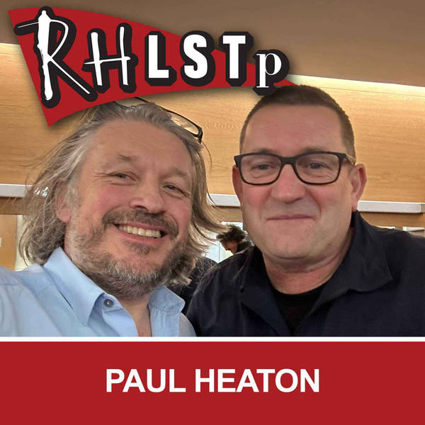 RHLSTP 530 - Paul Heaton