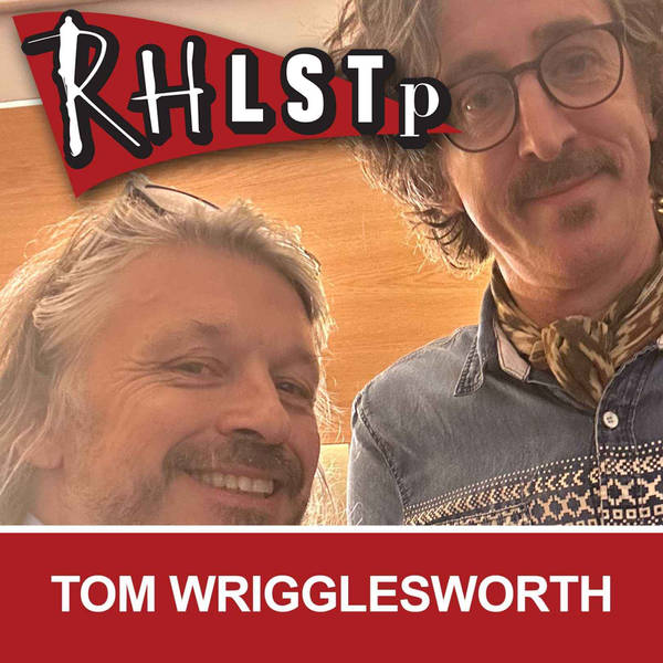 RHLSTP 529 - Tom Wrigglesworth