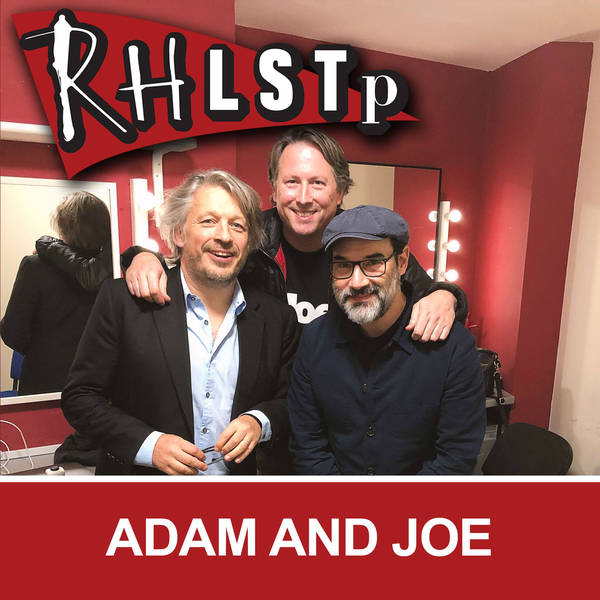 RHLSTP 351 - Adam and Joe