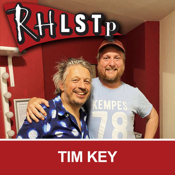 RHLSTP 349 - Tim Key