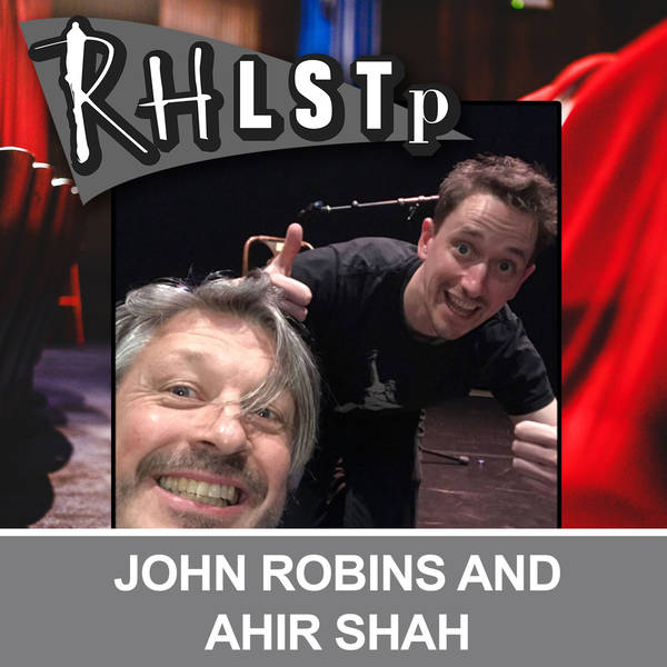 Retro RHLSTP 23 - John Robins and Ahir Shah