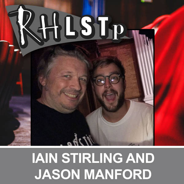 Retro RHLSTP 22 - Iain Stirling and Jason Manford