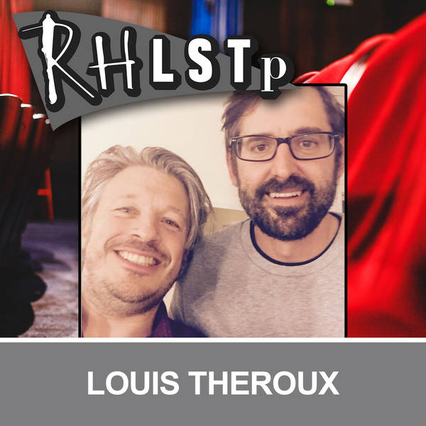 Retro RHLSTP 13 - Louis Theroux