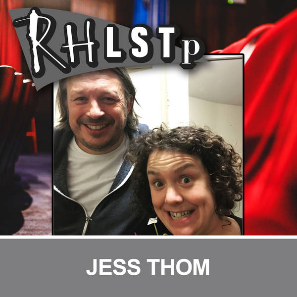 Retro RHLSTP 17 - Jess Thom