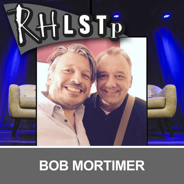 Retro RHLSTP 02 - Bob Mortimer