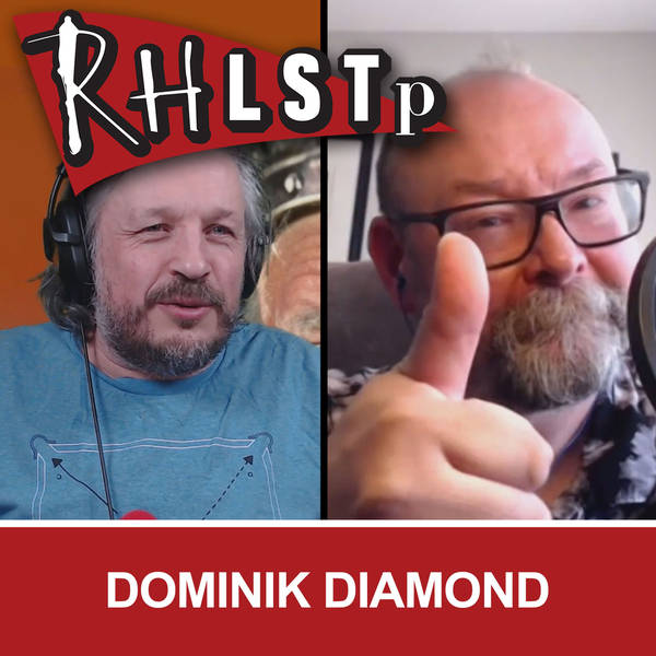 RHLSTP 323 - Dominik Diamond