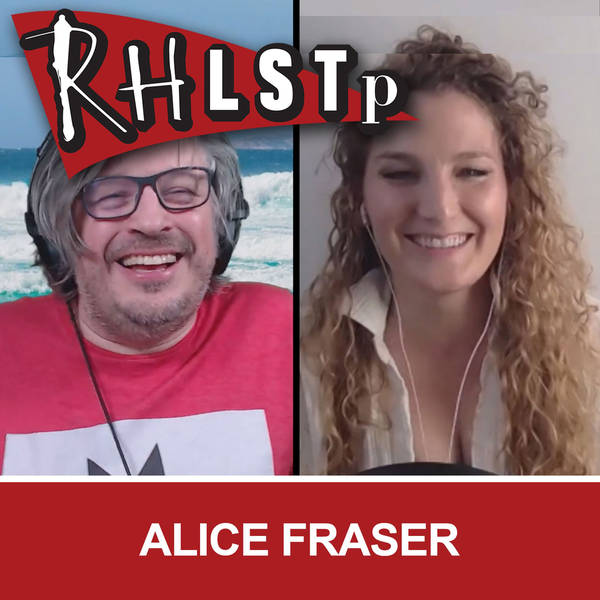 RHLSTP 318 - Alice Fraser