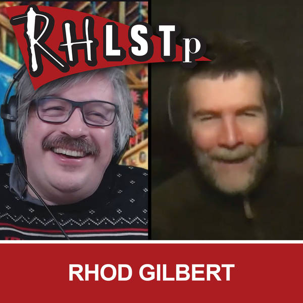 RHLSTP 307 - Rhod Gilbert