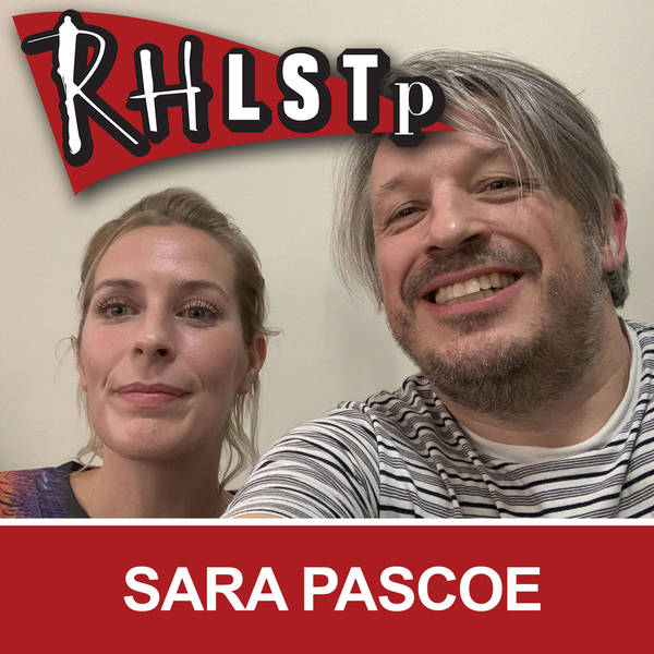 RHLSTP 264 - Sara Pascoe