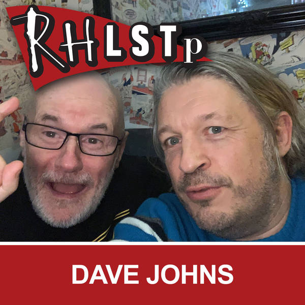 RHLSTP 253 - Dave Johns