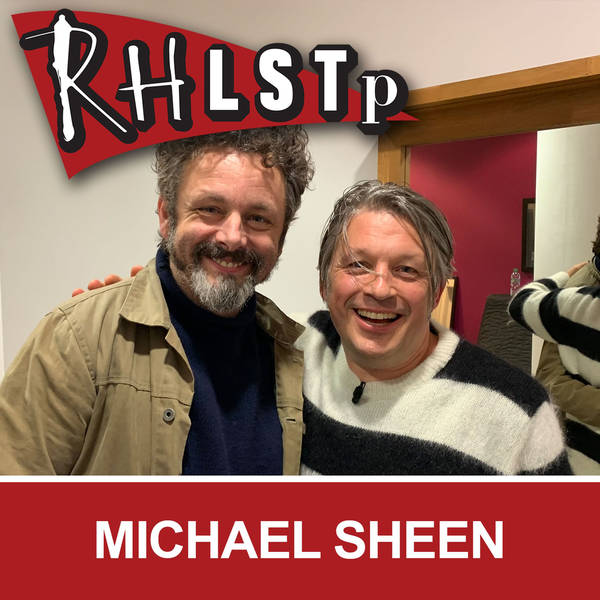 RHLSTP 229 - Michael Sheen