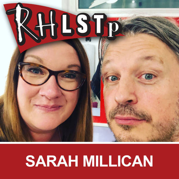 RHLSTP 226 - Sarah Millican