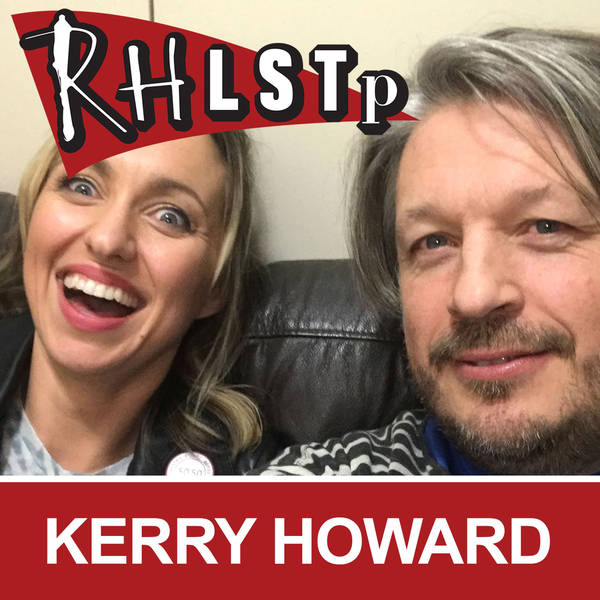 RHLSTP 207 - Kerry Howard