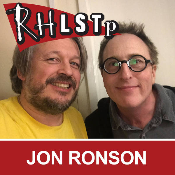 RHLSTP 202 - Jon Ronson
