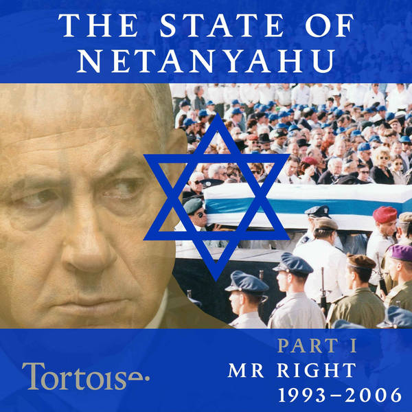 The State of Netanyahu: Mr Right - episode 1