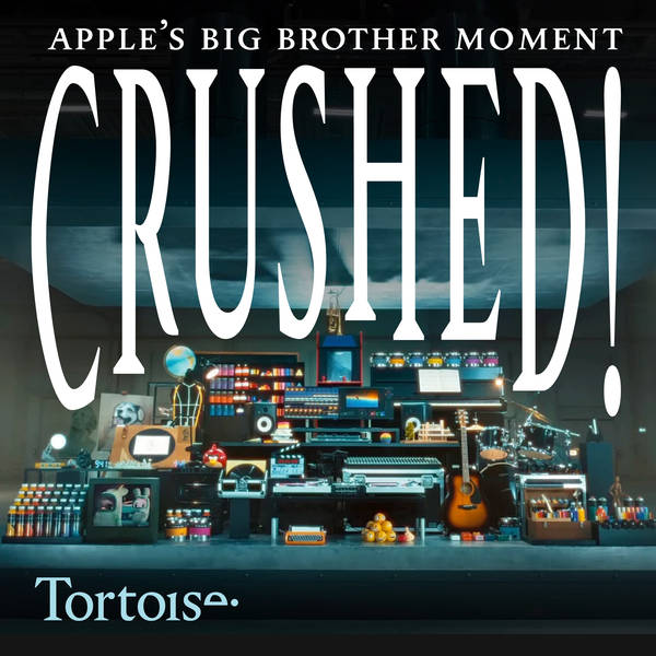 Crushed! Apple's Big Brother moment