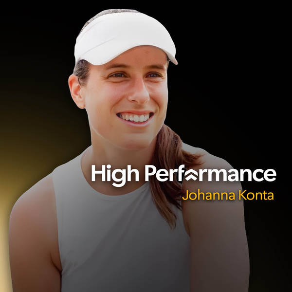 Johanna Konta: How to handle pressure and expectation as an elite athlete (E79)