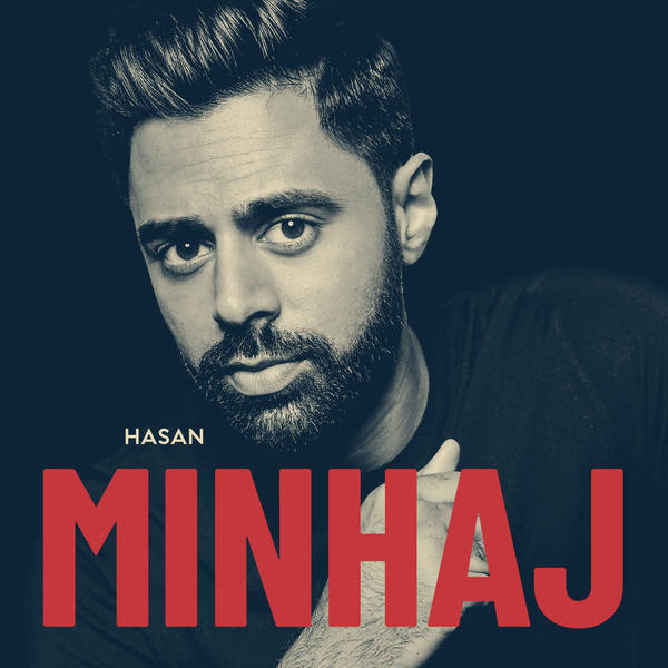 Hasan Minhaj (Re-release)
