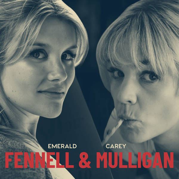 Emerald Fennell & Carey Mulligan