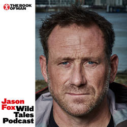 Jason Fox Wild Tales Podcast – The Book of Man image