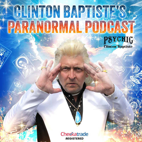 Clinton Baptiste's Paranormal Podcast