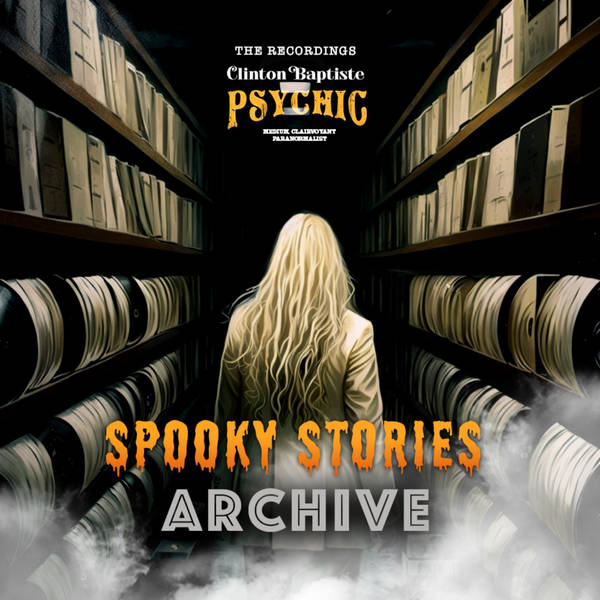 Spooky Stories Archive #012