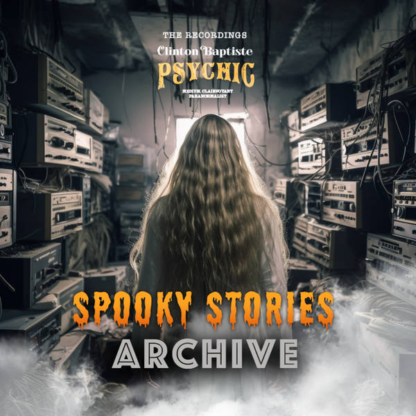 Spooky Stories Archive #014