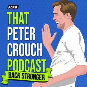 NEW: That Peter Crouch Podcast image