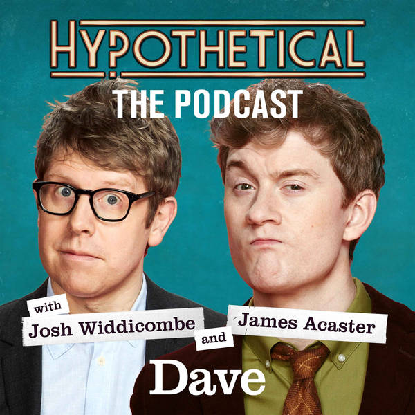Hypothetical The Podcast with Josh Widdicombe and James Acaster image